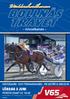 LÖRDAG 3 JUNI. trivselbanan HÄSTÄGARE- OCH TRÄNARDAGEN - FRI ENTRÉ & DRIVE-IN FÖRSTA START KL 18.55