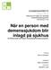 När en person med demenssjukdom blir inlagd på sjukhus -En litteraturstudie som belyser omvårdnadspersonalens perspektiv.