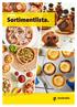Vi har också ett ekologiskt sortiment, ett e-nummerfritt sortiment och glutenfria produkter.