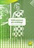 KUNSKAP FÖR LANDETS FRAMTID. Välkommen på middag! Mer om mat och måltider