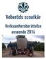 Veberöds scoutkår. Verksamhetsberättelse avseende 2016