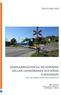 SIGNALERINGSSTRÄCKA VID KORSNING MELLAN LIDINGÖBANAN OCH SÖDRA KUNGSVÄGEN KAN VÄNTETIDEN FÖR BILTRAFIK FÖRKORTAS?