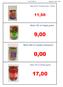 0,00 9,00 17,00 11,50. Melis 720 ml inlagd gurka. Melis 580 ml rostade auberginer. Melis 720 ml Grillad paprika. Melis 830 gr Tomatpure klas 1 (28/30)