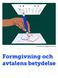 Formgivning och avtalens betydelse