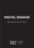 DIGITAL SIGNAGE. Digital Signage Rental Software