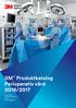 3M Produktkatalog Perioperativ vård 2016/2017. Incisionsfilmer Operationsdrapering Rockar Kundanpassade set