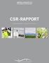 SAMHÄLLSANSVAR OCH HÅLLBAR UTVECKLING CSR-RAPPORT