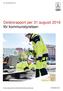 Dnr: KS-2016/ Delårsrapport per 31 augusti 2016 för kommunstyrelsen