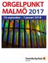 ORGELPUNKT MALMÖ september - 7 januari 2018