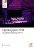 Uppdragsplan Kultur- och fritidsnämndens uppdrag till kultur- och fritidskontoret KFN 2017/0298. Antagen av nämnden den 14 december 2017.