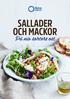 SALLADER OCH MACKOR. På nio sorters ost