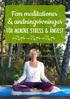 Fem meditationer & andningsövningar. för mindre stress & ångest