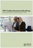 KPA Traditionell pensionsförsäkring. Allmänna försäkringsvillkor för premiebestämd ålderspension PA-KFS