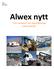 Nr: 2 År: Alwex nytt. Ditt transport- och logistikföretag i södra Sverige