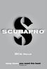 SCUBAPRO ASIA PACIFIC 1208 Block A, MP Industrial Center 18 Ka Yip St. Chai Wan - Hong Kong