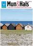 3 SEPT 2018 MHCF EN TIDNING FÖR MUN- & HALSCANCERFÖRBUNDETS MEDLEMMAR, ANHÖRIGA OCH STÖDJANDE F.D. SVENSKA