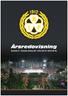 Årsredovisning. Brynäs IF Brynäs Arena AB