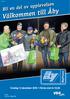 Välkommen till Åby. Bli en del av upplevelsen. Bli en del av upplevelsen Torsdag 13 december 2018 Första start kl Nr 56 Pris 30:- Bankod 06