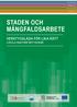 STADEN OCH MÅNGFALDSARBETE