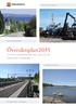 Översiktsplan 2035 UTSTÄLLNINGSHANDLING En stark kommun i en växande region. Norrlands bästa företagsklimat. Nya attraktiva boendemiljöer