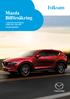 Mazda Bilförsäkring. i samarbete med Folksam Gäller från 1 juli 2018 Försäkringsvillkor
