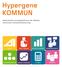 Hypergene KOMMUN. Beslutsstöd med applikationer för effektiv kommunal verksamhetsstyrning KVALITET & RAPPORT SKOLA MEDBORGARPORTAL VÅRD & OMSORG