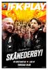 SKÅNEDERBY! Semifinal 1:5 - TORSDAG 19:00 IFK KRISTIANSTAD #19 DETTA ÄR EN ANNONSBILAGA FRÅN IFK KRISTIANSTAD