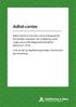 Adhd-center är ett stöd- och kunskapscenter för familjer med barn och ungdomar samt unga vuxna med diagnostiserad adhd i åldrarna 3-25 år.