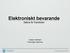 Elektroniskt bevarande Säkra för framtiden. Caspar Gielissen Föreningen Sambruk