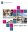 Delårsrapport. Budget Kommunplan. januari - augusti Resursplan Investeringsplan Exploateringsplan