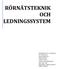 RÖRNÄTSTEKNIK OCH LEDNINGSSYSTEM
