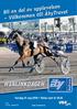 WEBLINKDAGEN. Bli en del av upplevelsen Välkommen till ÅbyTravet. Torsdag 31 maj 2018 Första start kl