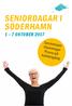 SENIORDAGAR I SÖDERHAMN 1 7 OKTOBER Seniorexpo Föreningar Prova-på Anhörigdag