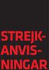 STREJK- ANVIS- NINGAR