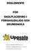 REGLEMENTE FÖR SKOLPLACERING I FÖRSKOLEKLASS OCH GRUNDSKOLA
