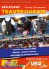 TRAVPROGRAM GÄVLETRAVET. Torsdag 30 november