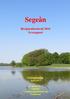 Segeån Recipientkontroll 2016 Årsrapport Ekologgruppen april 2017 på uppdrag av Segeåns Vattendragsförbund och Vattenråd