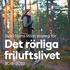 Det rörliga friluftslivet