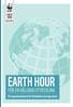 EARTH HOUR HANDLEDNING EARTH HOUR FÖR EN HÅLLBAR UTVECKLING. Ett inspirationsmaterial för förskolebarn och unga elever