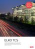ELKO TCS. ELKO TCS. Produkter för säkra och trygga miljöer