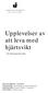 Upplevelser av att leva med hjärtsvikt