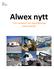 Nr: 1 År: Alwex nytt. Ditt transport- och logistikföretag i södra Sverige