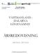 ÅRSREDOVISNING VÄSTMANLAND - DALARNA LÖNENÄMND Årsredovisning. Västmanland-Dalarna Lönenämnd