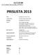 PRISLISTA 2013 VAGNAR. Samtliga priser är exkl. moms. Priser: Leveransvillkor: Fritt fabrik enligt Incoterms Emballagekostnad tillkommer