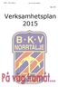 BKV Norrtälje BKV PÅ VÄG FRAMÅT.. Sida 1 (30) Verksamhetsplan 2015