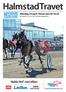 HalmstadTravet. Nalda Nof mot eliten. Måndag 29 april Första start kl Pris 20 kr (inkl. moms) Nr 13, 2013, Bankod 18.