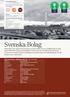 Svenska Bolag Autocall Svenska Bolag Low Trigger 1689 AUTOCALL SVENSKA BOLAG LOW TRIGGER. Marknadsföringsmaterial GRUND- UTBUD AUTO- CALL 1-5 ÅR