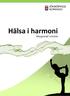 Hälsa i harmoni. Integrerad version
