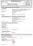 SÄKERHETSDATABLAD. : Nitrogen (kyld, flytande) NOAL_0089B. AVSNITT 1: Namnet på ämnet/blandningen och bolaget/företaget. AVSNITT 2: Farliga egenskaper