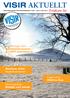 VISIR AKTUELLT. Friskare liv. Firar 1 år! Reportage från Almedalsveckan. Barnens sidor. Nr 1 mars 2011 Medlemstidning för Riksförbundet VISIR